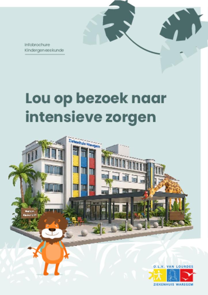 Brochure Lou op bezoek naar intensieve zorgen